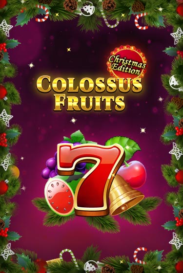 Демо игра Colossus Fruits - Christmas Edition играть онлайн | VAVADA Casino бесплатно