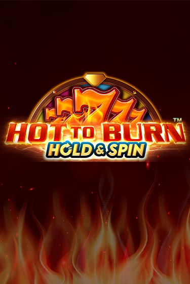 Демо игра Hot to Burn Hold and Spin играть онлайн | VAVADA Casino бесплатно