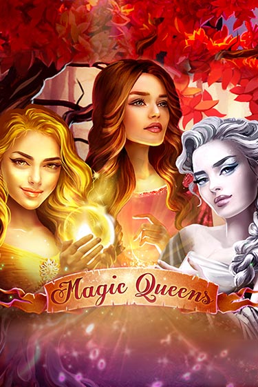 Демо игра Magic Queens играть онлайн | VAVADA Casino бесплатно