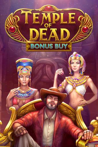 Демо игра Temple of Dead Bonus Buy играть онлайн | VAVADA Casino бесплатно