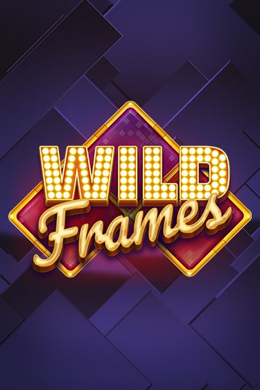 Демо игра Wild Frames играть онлайн | VAVADA Casino бесплатно