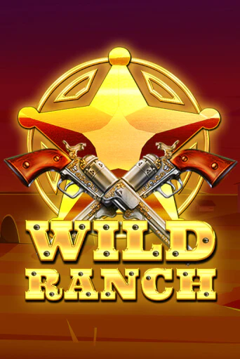 Демо игра Wild Ranch играть онлайн | VAVADA Casino бесплатно